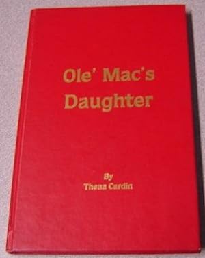 Ole' Mac's Daughter; Signed