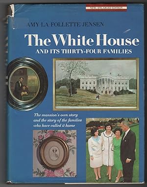 The White House and its Thirty-four Families