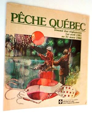 Pêche Québec. Résumé des règlements, 1er avril 1981 au 31 mars 1982