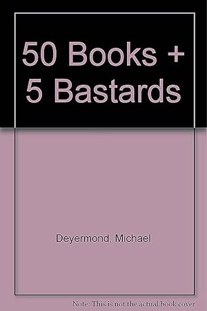 50 Books + 5 Bastards (Signed Copy)