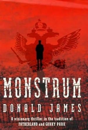 James, Donald | Monstrum | Unsigned First Edition UK Book