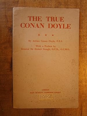 THE TRUE CONAN DOYLE