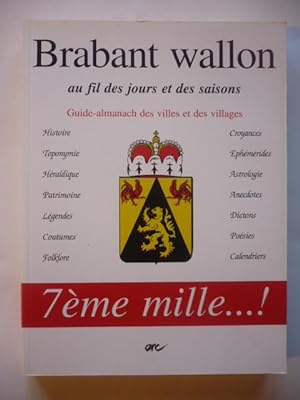 Brabant wallon - au fil des jours et des saisons - Ed 1998
