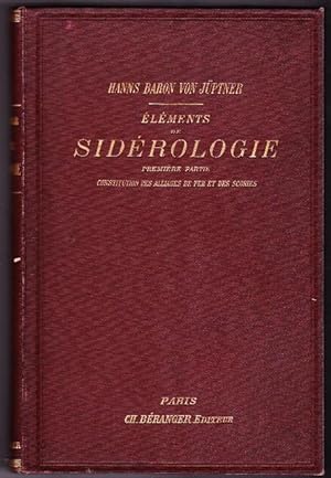Eléments De Sidérologie - 3 Tomes En 3 Volumes - Complet