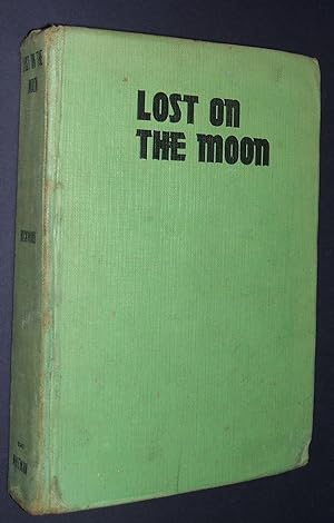 LOST ON THE MOON: OR: IN QUEST OF THE FIELD OF DIAMONDS