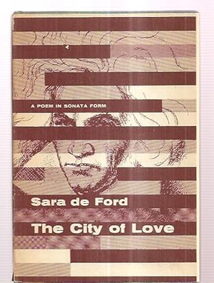 The City of Love A Poem in Sonata Form