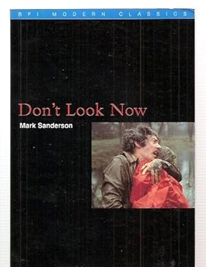 Don't Look Now (BFI Modern Classics)