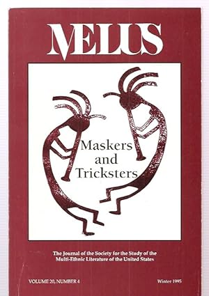 Melus Maskers and Tricksters Volume 20 Number 4 Winter 1995 The Journal of the Society for the St...