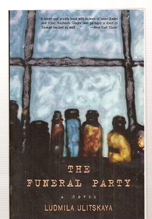 The Funeral Party A Novel