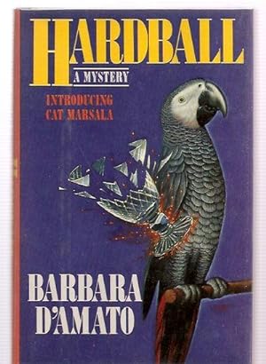 Hardball a Mystery Introducing Cat Marsala