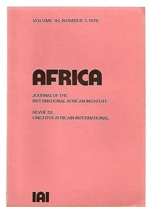Africa: Journal of the International African Institute Volume 46 Number 3 1976