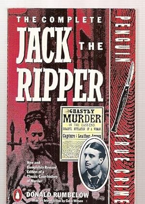 The Complete Jack The Ripper: Revised Edition