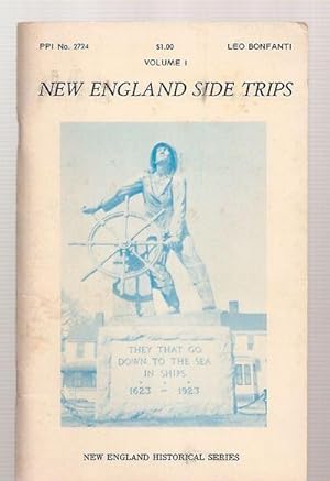 New England Side Trips Volume I New England Historical Series