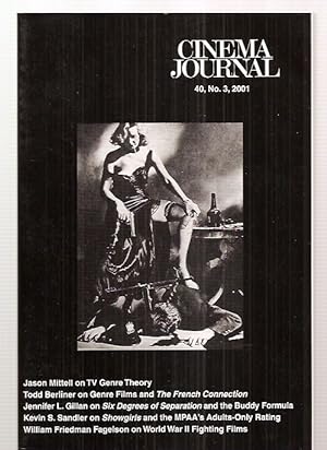 Cinema Journal 40, No. 4, Summer 2001 the Journal of the Society for Cinema Studies