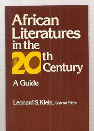 African Literatures in the Twentieth Century A Guide