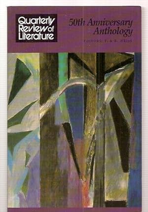 Quarterly Review of Literature: Poetry Series XII Volume XXXII - XXXIII 50th Anniversary Anthology
