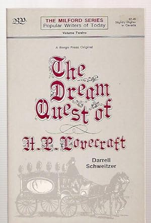 The Dream Quest of H. P. Lovecraft The Milford Series Popular Writers of Today Volume Twelve
