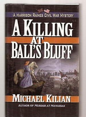 A Killing at Ball's Bluff