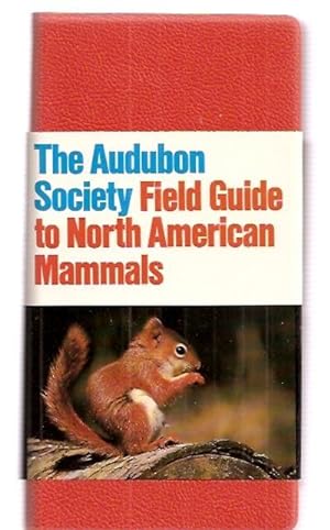 The Audubon Society Field Guide to North American Mammals