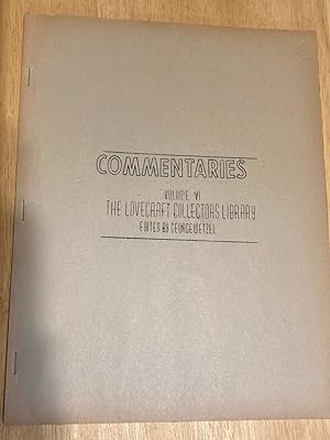 Commentaries: Volume Six The Lovecraft Collectors Library