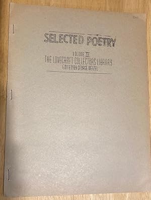 Selected Poetry Volume Three The Lovecraft Collectors Library