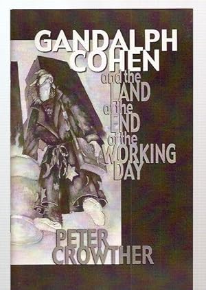 Gandalph Cohen and the Land at the End of the Working Day