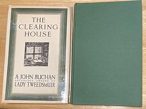 The Clearing House: a Survey of One Man's Mind: a Selection from the Writings of John Buchan