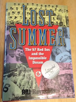Lost Summer: The '67 Red Sox and the Impossible Dream