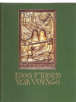 Echoes of a Thousand Year Voyage