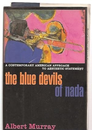 The Blue Devils of Nada A Contemporary American Approach to Aesthetic Statement