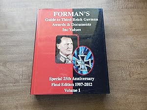 Forman's Guide to Third Reich German Awards & Documents Inc Values - Special 25th Anniversary Fin...