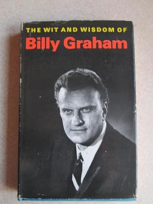 The Wit and Wisdom of Billy Graham