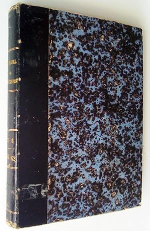 Journal de l'Instruction publique, cinquième volume, 1861 et sixième volume, 1862 (reliés ensemble)