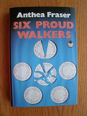Six Proud Walkers