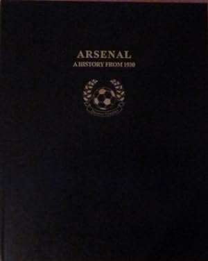 Arsenal A History From 1930