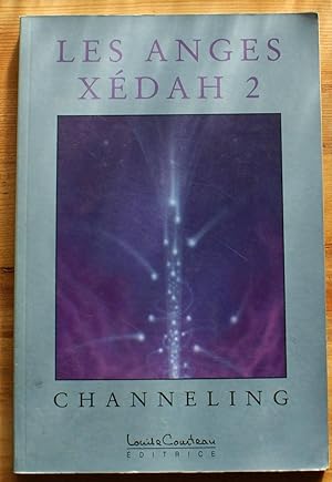 Les anges Xedah 2 - Channeling