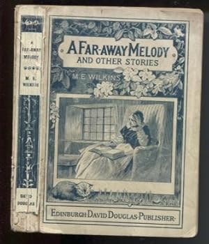 A Far-Away Melody and Other Stories