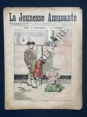 LA JEUNESSE AMUSANTE-N°43-1897-"TOUT A L'ESPAGNE"-PAR LUQUE