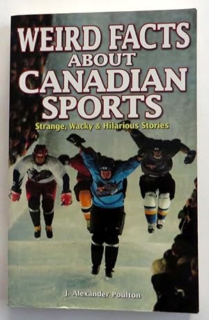 Weird Facts About Canadian Sports