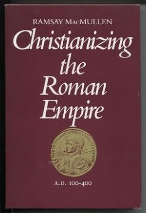 Christianizing the Roman Empire