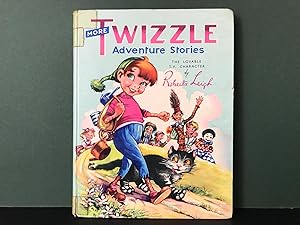 More Twizzle Adventure Stories (The Lovable TV Character)