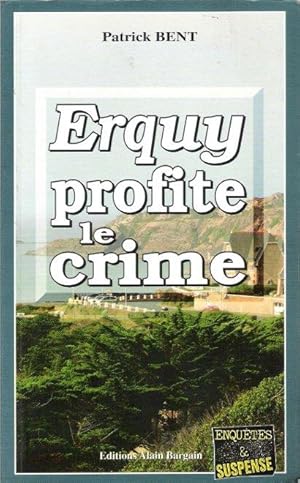 Erquy Profite Le Crime