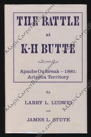 The Battle at K-H Butte: Apache Outbreak-1881: Arizona Territory