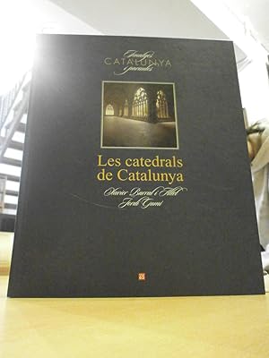 LES CATEDRALS DE CATALUNYA.
