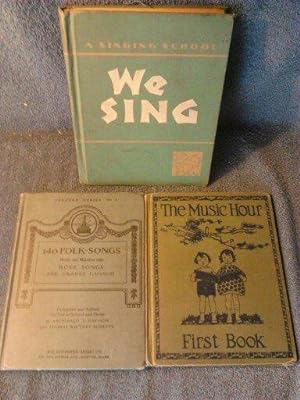 Music Bundle (Children's Books) 3 Books-We Sing, The Music Hour First Book and 140 Folk-Songs