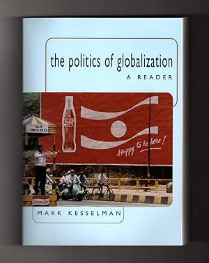 The Politics of Globalization: A Reader. 2007 Printing