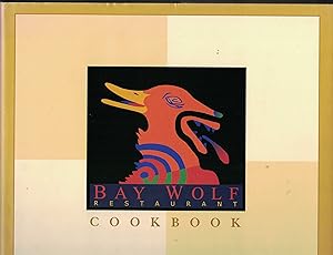 Bay Wolf Restaurant Cookbook