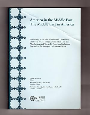 America in the Middle East : the Middle East in America - proceedings of the first international ...