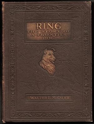 Ring, The Story of a Frontier Dog