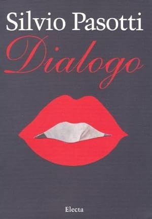 Silvio Pasotti - Dialogo